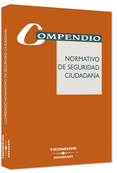 Compendio Normativo De Seguridad Ciudadana