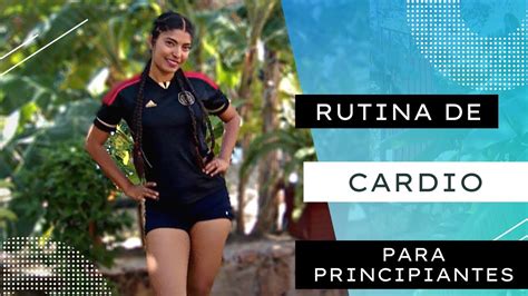 Rutina De Cardio Para Principiantes Con Solo 3 Ejercicios Youtube