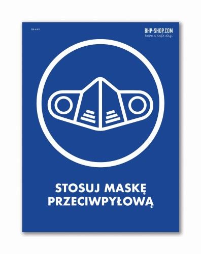 Nakaz stosowania maski przeciwpyłowej z opisem Znak nakazu BHP SHOP