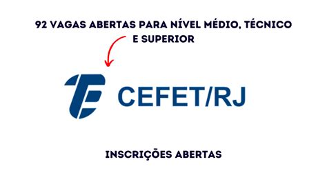 Concurso Cefet Rj 92 Vagas E ótimos Salários