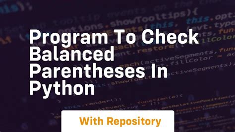 Program To Check Balanced Parentheses In Python Youtube