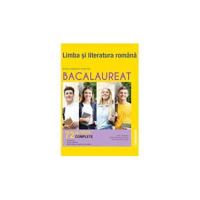 Limba Si Literatura Romana Ghid Complet Pentru Bacalaureat