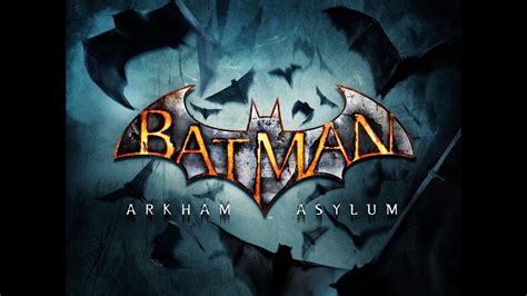 Batman Arkham Asylum Walkthrough Part 2 60 Fps 1080p Youtube