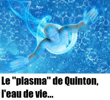 Le "plasma" de Quinton, l'eau de vie... - Santé Nutrition