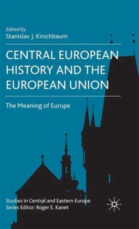 Central European History and the European Union | 9780230549371 ...