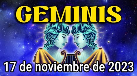 𝐀𝐥𝐠𝐨 𝐚𝐬í 𝐧𝐨 𝐩𝐚𝐬𝐚 𝐬𝐞𝐠𝐮𝐢𝐝𝐨😍🥂 Horóscopo De Hoy Géminis♊ 17 De Noviembre De 2023 Tarot Youtube