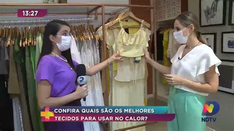 Confira Quais S O Os Melhores Tecidos Para Usar No Calor Nd Mais