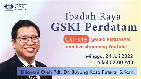 Ibadah Umum Gski Perdatam Pdt Dr Buyung Kosa Putera S Kom