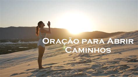 Oração Para Abrir Caminhos Youtube