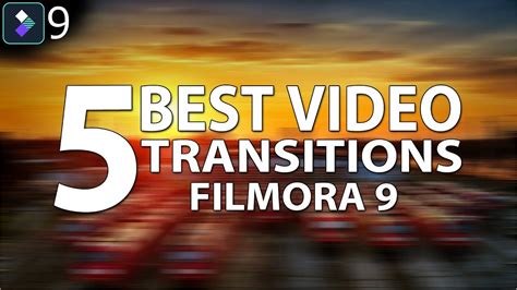 FILMORA 9 TOP 5 MOST POPULAR TRANSITIONS EFFECTS 5 BEST VIDEO