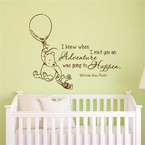 Winnie The Pooh I Knew When I Met You An Adventure Quote Vinyl Wall