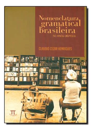 Livro Nomenclatura Gramatical Brasileira Anos Depois Mercadolivre