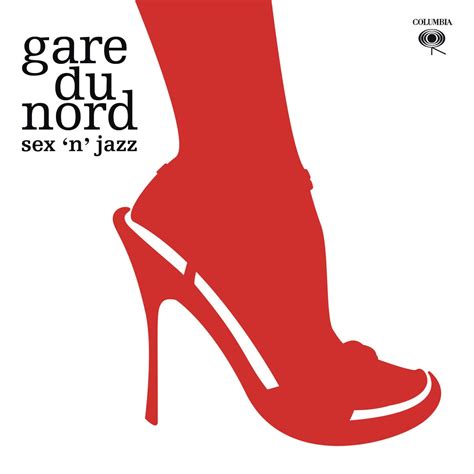 ‎apple Music에서 감상하는 Gare Du Nord의 Sex N Jazz