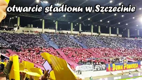 Atmosfera podczas otwarcia stadionu w Szczecinie Mecz Pogoń Szczecin