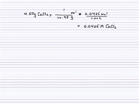 Solved An Aqueous Solution Contains 450 G Of Calcium Chloride Cacl2