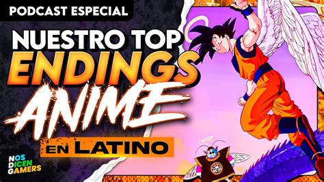 Los MEJORES ENDINGS DEL ANIME En LATINO Tierlist Del MEJOR ENDING