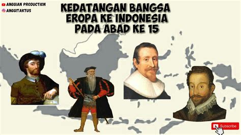 Kedatangan Bangsa Eropa Ke Indonesia Kedatangan Bangsa Barat Youtube