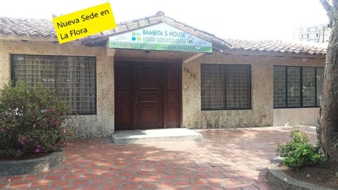 Hogar Geriatrico Cali Bambita S House Sede La Flora Ii