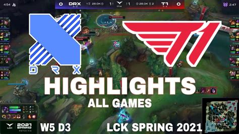 Highlight Drx Vs T All Game Lck M A Xu N Lck Spring