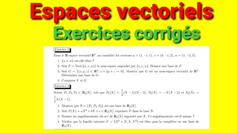 Espaces vectoriels Exercices corrigés Ex2 et 3 de la 1ère feuille d