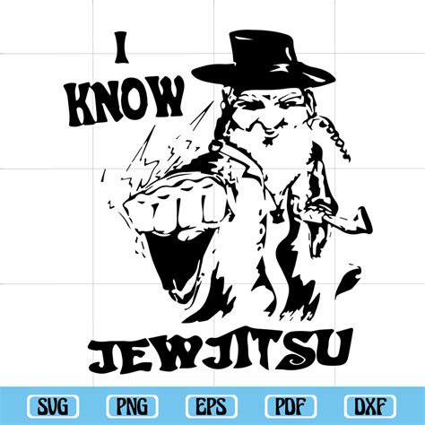 I know jew jitsu svg, I know jew jitsu, quotes svg, quotes d - Inspire ...