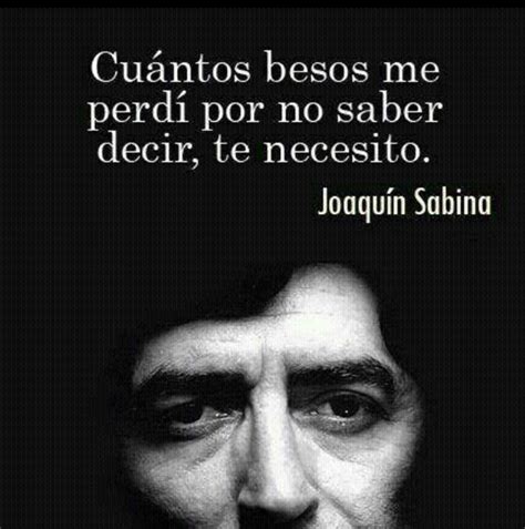 Joaquin Sabina Frases Celebres