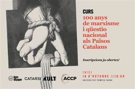 100 anys de marxisme i qüestió nacional als Països Catalans Catarsi