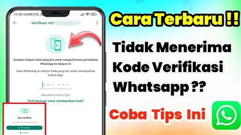 Terbaru Cara Mengatasi Kode Verifikasi Whatsapp Otp Tidak Muncul Coba