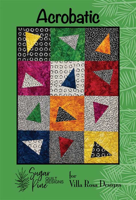 Acrobatic Quilt Pattern Villa Rosa Designs Sugar Pine Quilt Designs Startingstitches Sewing