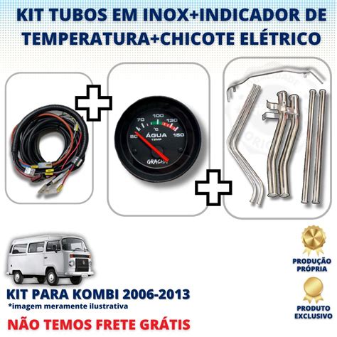 Tubo De Gua Kombi Flex Indicador De Temp E Chicote Gracha