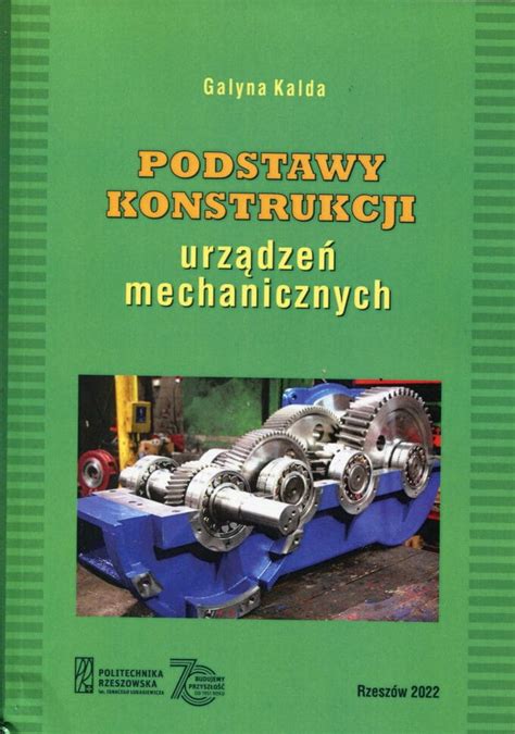 Podstawy konstrukcji urządzeń mechanicznych Książka w księgarni