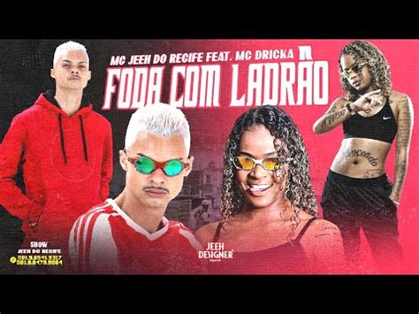 Mc Jeeh Do Recife Feat Mc Dricka F D L Drao Youtube