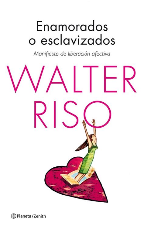 El Derecho A Decir No Riso Walter Sinopsis Del Libro Rese As