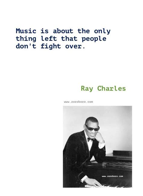 Ray Charles Quotes, Ray Charles On Jazz, Blues, Music, Life, & Dreams ...