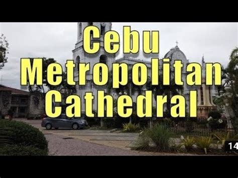 CEBU METROPOLITAN METROPOLITAN CATHEDRAL VLOG YouTube