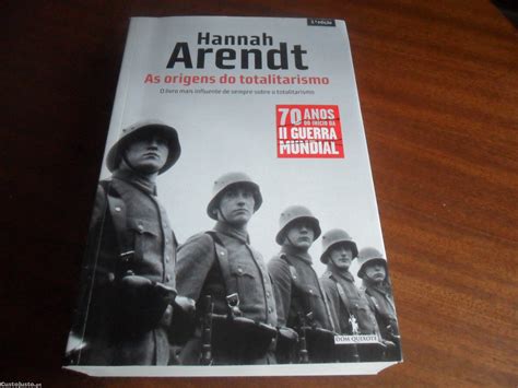 as Origens Do Totalitarismo De Hannah Arendt 3ª Edição De 2008