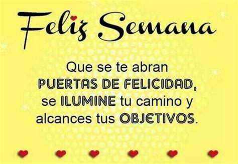 Imágenes De Feliz Semana Con Frases Para Descargar Y Compartir Gratis