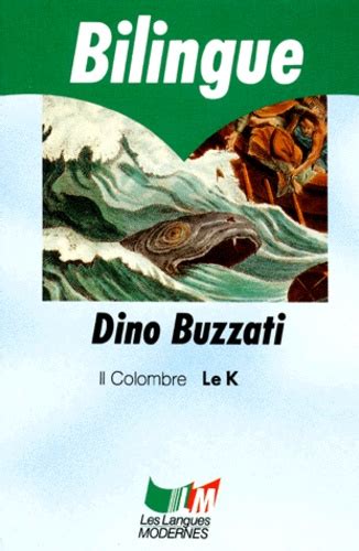 LE K IL COLOMBRE Dino Buzzati Decitre 9782253053224 Livre