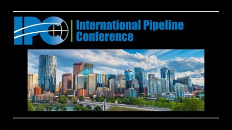 Ipce International Pipeline Conference And Exhibition On Linkedin