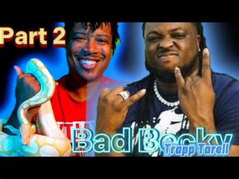 Trapp Tarell Bad Becky Pt Reaction Youtube