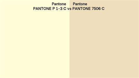 Pantone P 1 3 C Vs Pantone 7506 C Side By Side Comparison