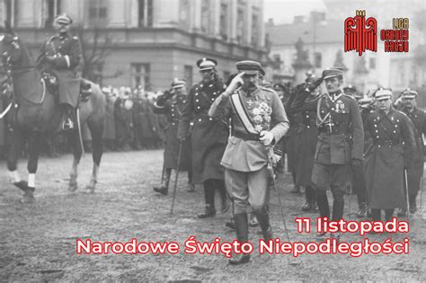 11 listopada Narodowe Święto Niepodległości Liga Obrony Kraju