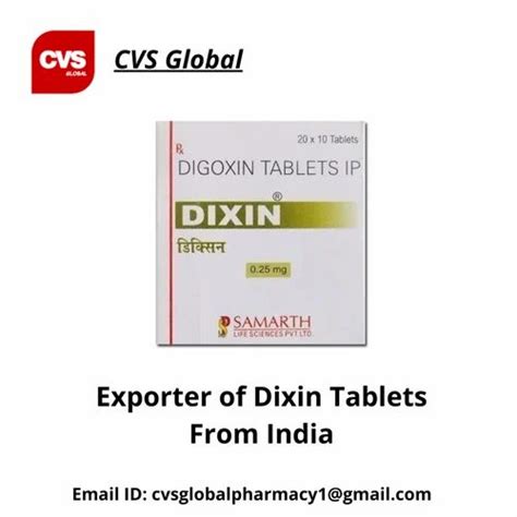 Anti Arrhythmia Drugs Dixin Tablet Digoxin Tablet Wholesaler From