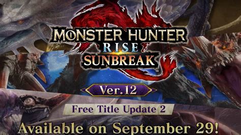 Monster Hunter Rise Sunbreak Title Update 2s Release Date Violet