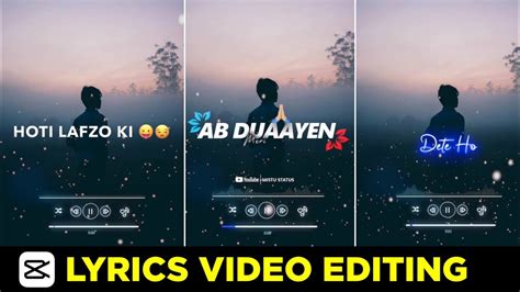 How To Edit Lyrics Video In Capcut Capcut Lyrics Video Editing