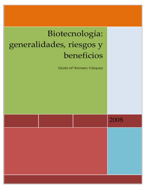 Biotecnología generalidades riesgos y beneficios