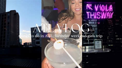 Atl Vlog Day In My Life Wedding Vibes Things To Do In Atl Birthday