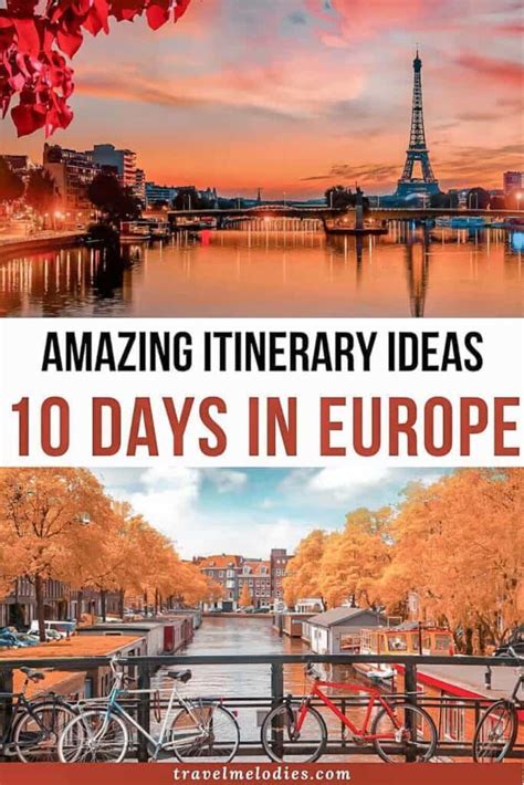 10 Days In Europe 21 Amazing Itineraries