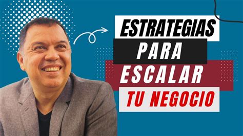 Estrategias para escalar tu negocio Carlosrodríguezmentor YouTube