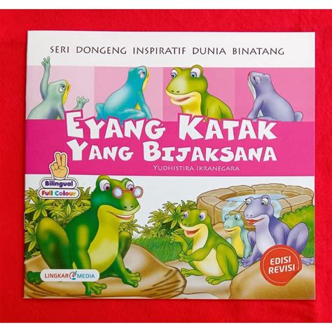 Jual Buku Cerita Binatang Hewan Eyang Katak Yang Bijaksana Cerita